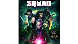 Bad Movie Review -- Sinister Squad