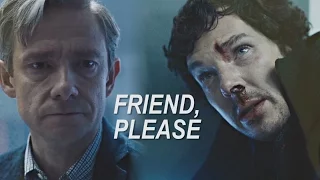 Sherlock and John | Friend, Please