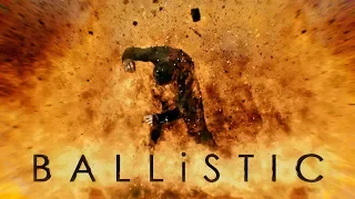BALLiSTIC | Official Trailer - (WATCH IN 4K)