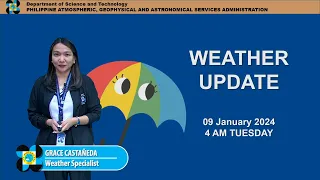 Public Weather Forecast issued at 4AM | January 9, 2024 - Tuesday