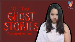 10 Thai ghost movies you need to see.