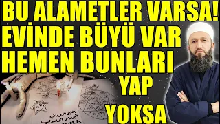 BU ALAMETLERİ GÖRÜRSEN SENDE BÜYÜ VAR! HEMEN BUNLARI YAP! Hüseyin ÇEVİK