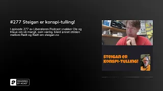 #277 Steigan er konspi-tulling!