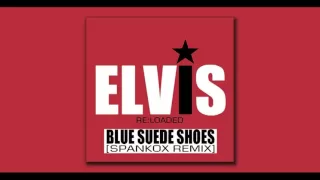 Elvis Presley - Blue Suede Shoes (Spankox Remix)