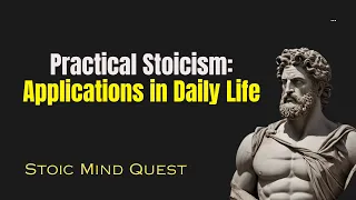 Stoic Principles to Transform Your Life