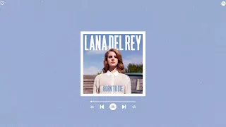 lana del rey - off to the races (sped up & reverb)