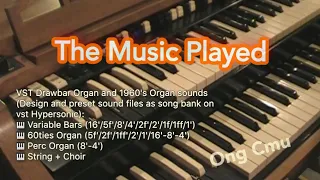 The Music Played | VST Drawbars and 1960's Organ