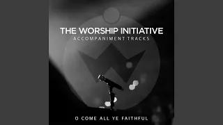O Come All Ye Faithful (Instrumental)
