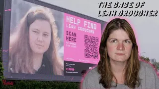 The Disappearance Of Leah Croucher | #COMEHOMELEAH