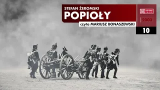 Popioły #010 | Stefan Żeromski | Audiobook po polsku