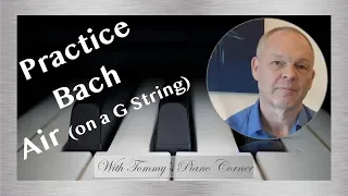 Piano Tutorial Bach Air on a G String (arr Siloti)