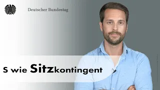 S wie Sitzkontingent mit „MrWissen2go“ | Bundestags-Wahllexikon