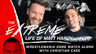 Extreme Life of Matt Hardy #15 | WrestleMania 2000 (featuring Christian Cage)