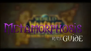 Metamorphosis Rune Guide in 30 Seconds