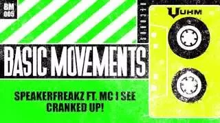 BM005 Speakerfreakz ft. Mc I See - Cranked Up!