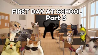 Cat Memes: First Day at School Part 3