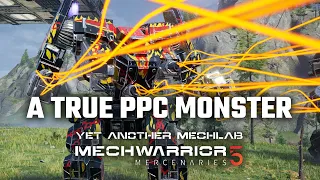 Is this the best PPC Mech? - Yet Another Mechwarrior 5: Mercenaries Modded Episode 45