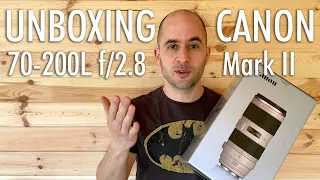 Unboxing Canon EF 70-200mm f/2.8L IS II USM
