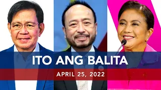 UNTV: Ito Ang Balita | April 25, 2022