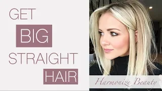 How to get BIG straight hair! - Harmonize_ Beauty