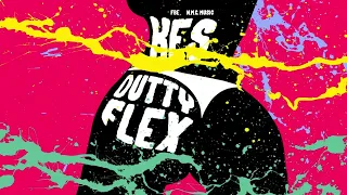 Kes - Dutty Flex (Official Audio)