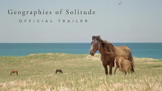 Geographies of Solitude - Official Trailer