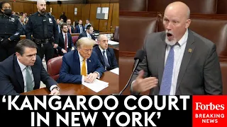 WATCH: Chip Roy Goes Nuclear On Judge Juan Merchan, Blasts Trump's 'Sham' NYC Hush Money Trial