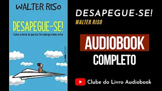 DESAPEGUE-SE - AUDIOBOOK COMPLETO [PT-BR]