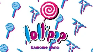 kamome sano - lollipop