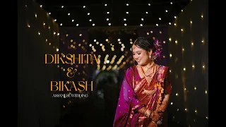 ASSAMESE WEDDING FULL II DIKSHITA X BIKASH II 2024