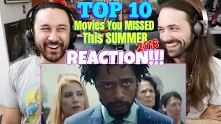 TOP 10 Movies You MISSED This SUMMER 2018 - REACTION & ANALYSIS!!!