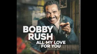 Bobby Rush: Still Smooth