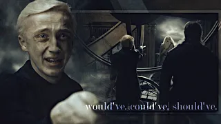 Draco || Would've Could've Should've