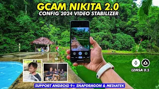 Spesial Tahun Baru 🔥 Config 2024 Gcam Nikita 2.0 Support 0,5 dan Video Stabil