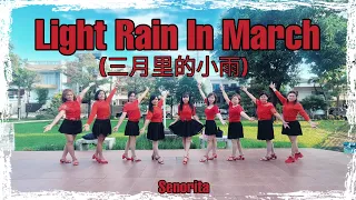 LIGHT RAIN IN MARCH (三月里的小雨) Line Dance by 💃 Senorita