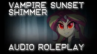 Vampire Sunset Shimmer: MLP Audio Roleplay [Whispering/Bite/Dark] - Wubcake