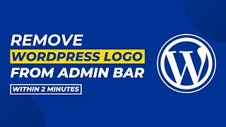 How To Remove Wordpress Logo From Admin Bar