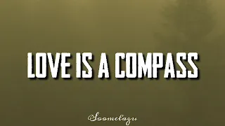 Griff - Love Is A Compass (Lyrics)