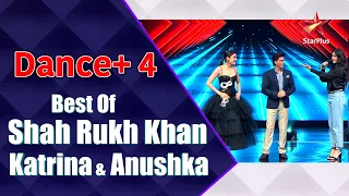 Dance Plus 4 | Best of Shah Rukh Khan, Katrina and Anushka