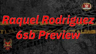 Raquel Rodriguez 6sb Preview Featuring 5 Builds