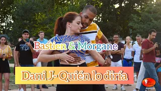 Dani J-Quién lo diría| Bastien & Morgane|Bachata Workshop