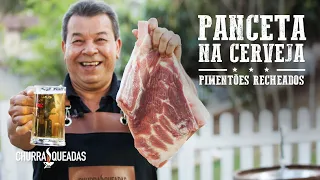 Panceta na Cerveja e Pimentões Recheados I Churrasqueadas