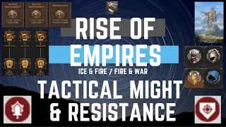 Guide to Tactical Might & Resistance - Rise Of Empires Ice & Fire