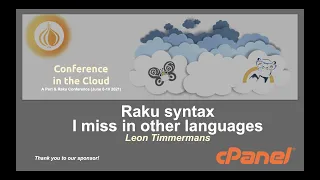 Raku syntax I miss in other languages - Leon Timmermans