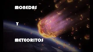 Monedas y meteoritos