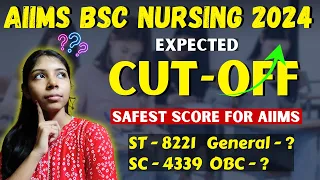 AIIMS BSc Nursing Category Wise Expected Cut-Off 2024 | Detailed Analysis of 2022 & 2023 Cut-Offs