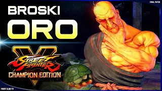 Broski (Oro) ➤ Street Fighter V Champion Edition • SFV CE