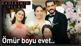 Kaderimin Oyunu 26. Bölüm (Final) - Ömür Boyu Evet...