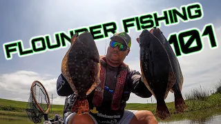 FLOUNDER FISHING 101 ** 3 TECHNIQUES TO CATCH BIG FLOUNDER **