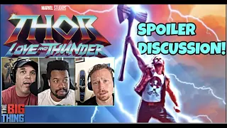 Is Thor Love and Thunder the BEST or WORST Thor movie? SPOILER DISCUSSION - The Big Thing